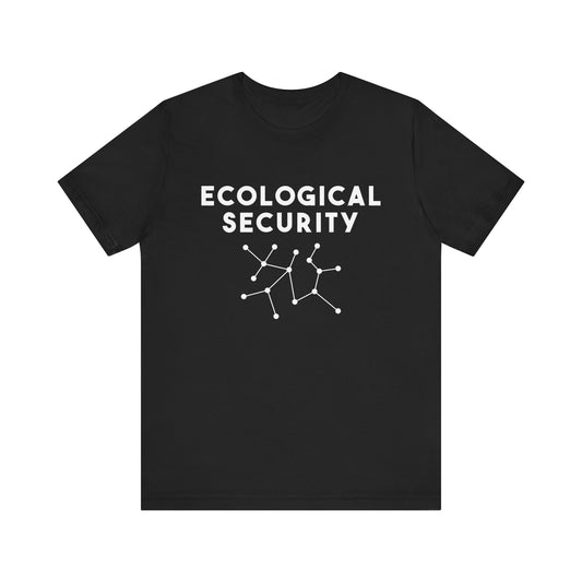 Ecological Security T-Shirt with Science Rebellion ecology design
