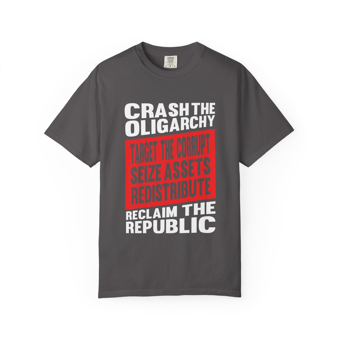 Crash the Oligarchy T-Shirt