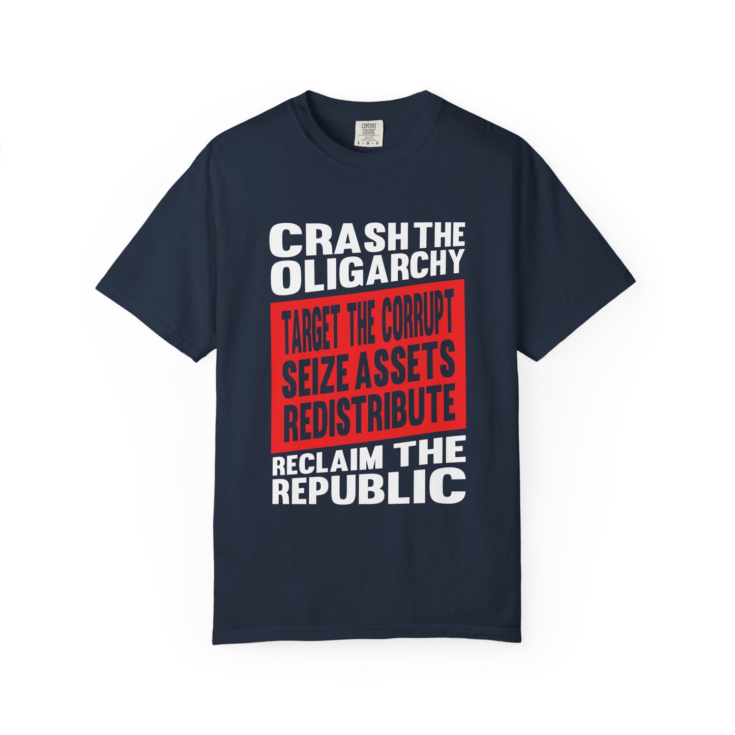 Crash the Oligarchy T-Shirt