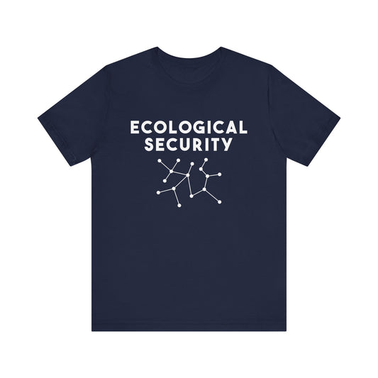 Ecological Security T-Shirt