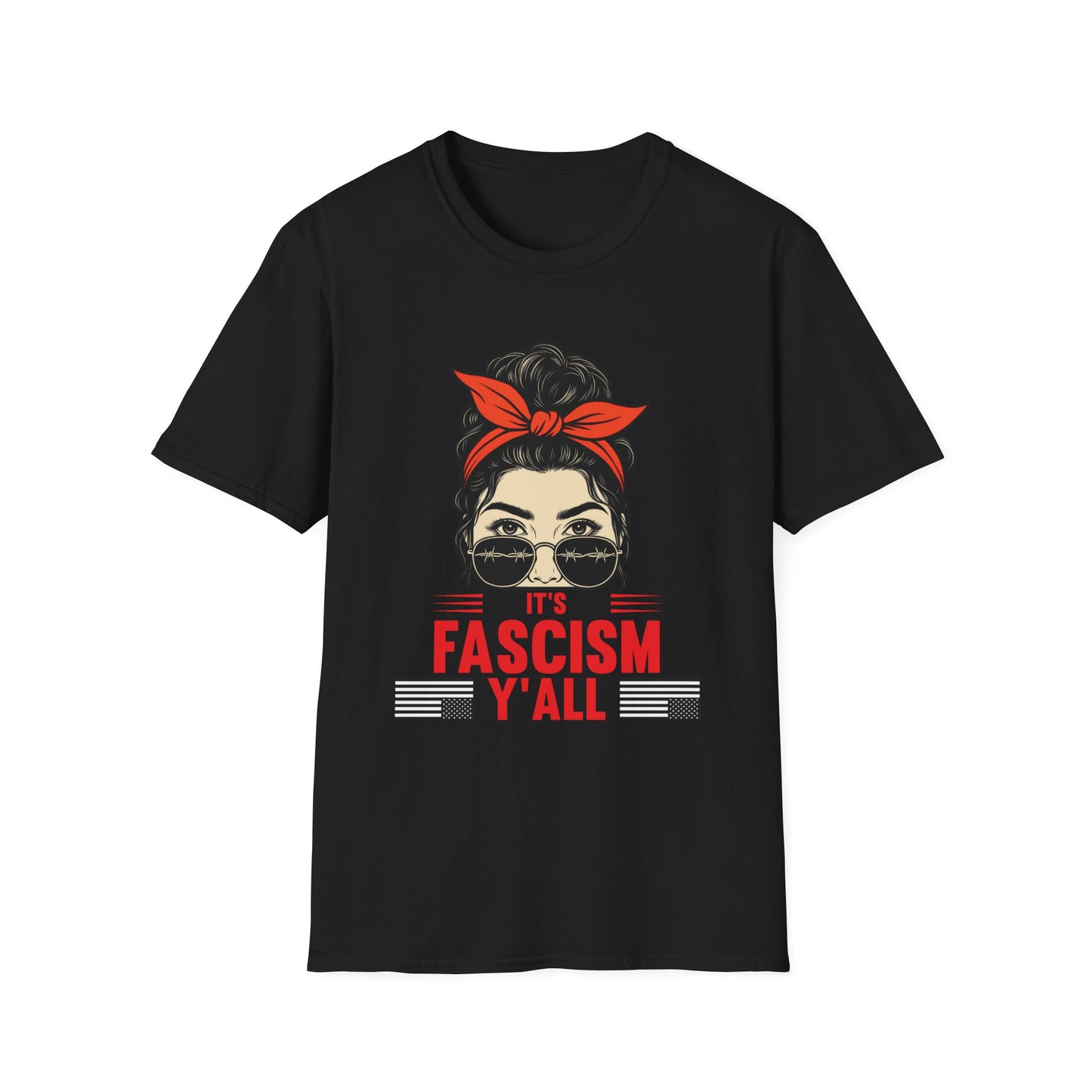 It's Fascism Y'all T-shirt