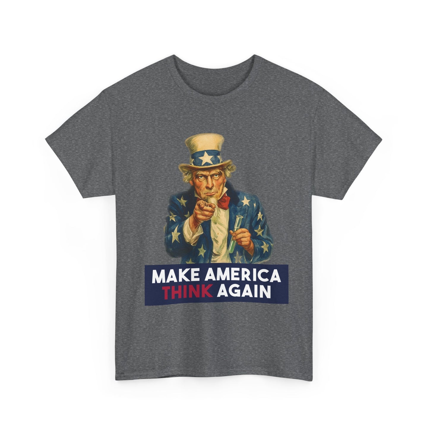 Make America Think Again Uncle Sam Science Tee