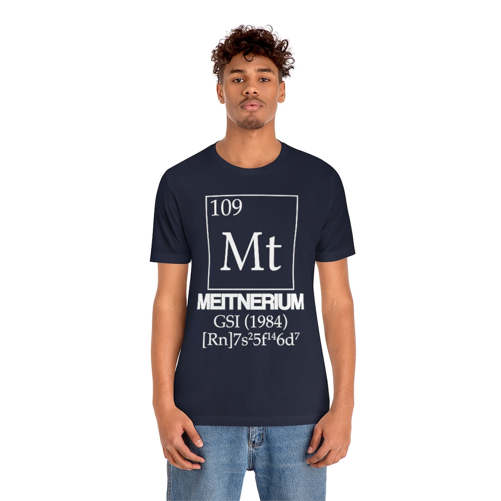 Meitnerium Element-109 T-Shirt
