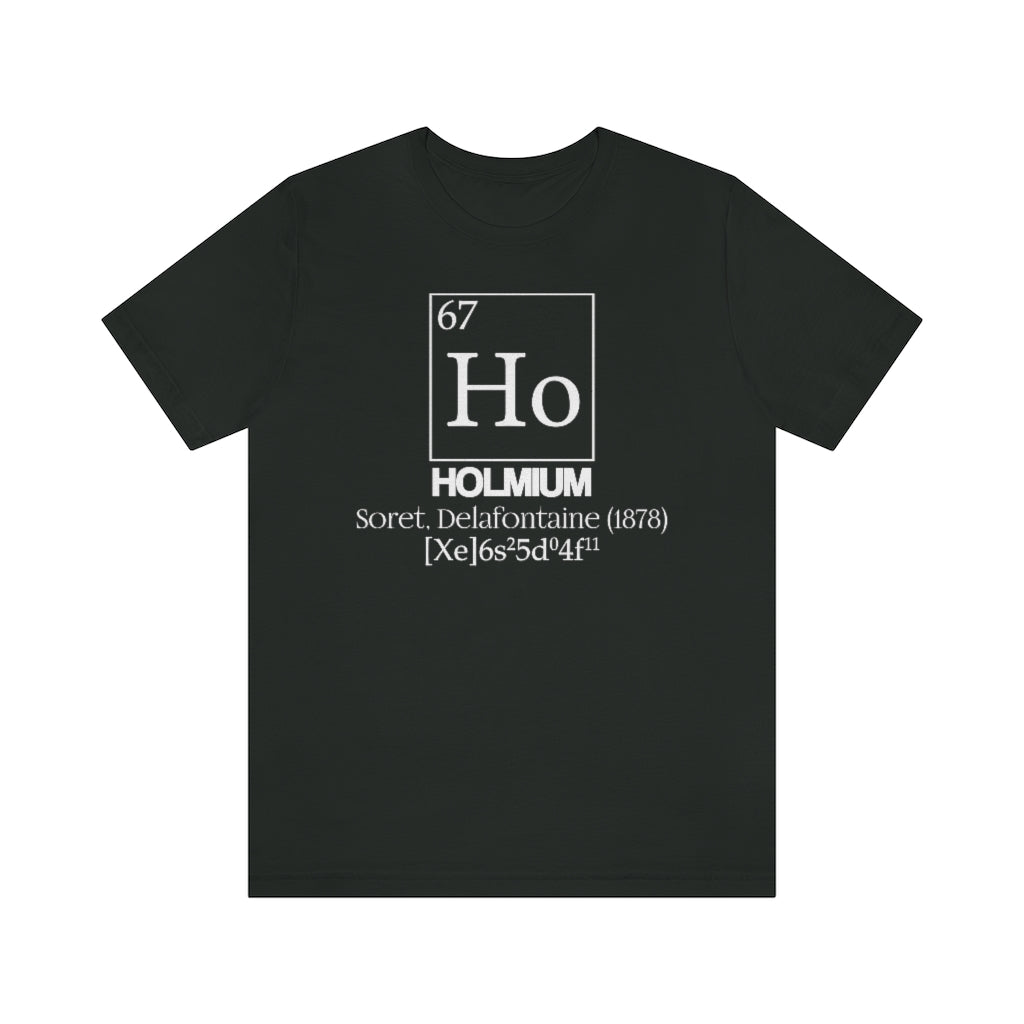 Holmium Element-67 T-Shirt
