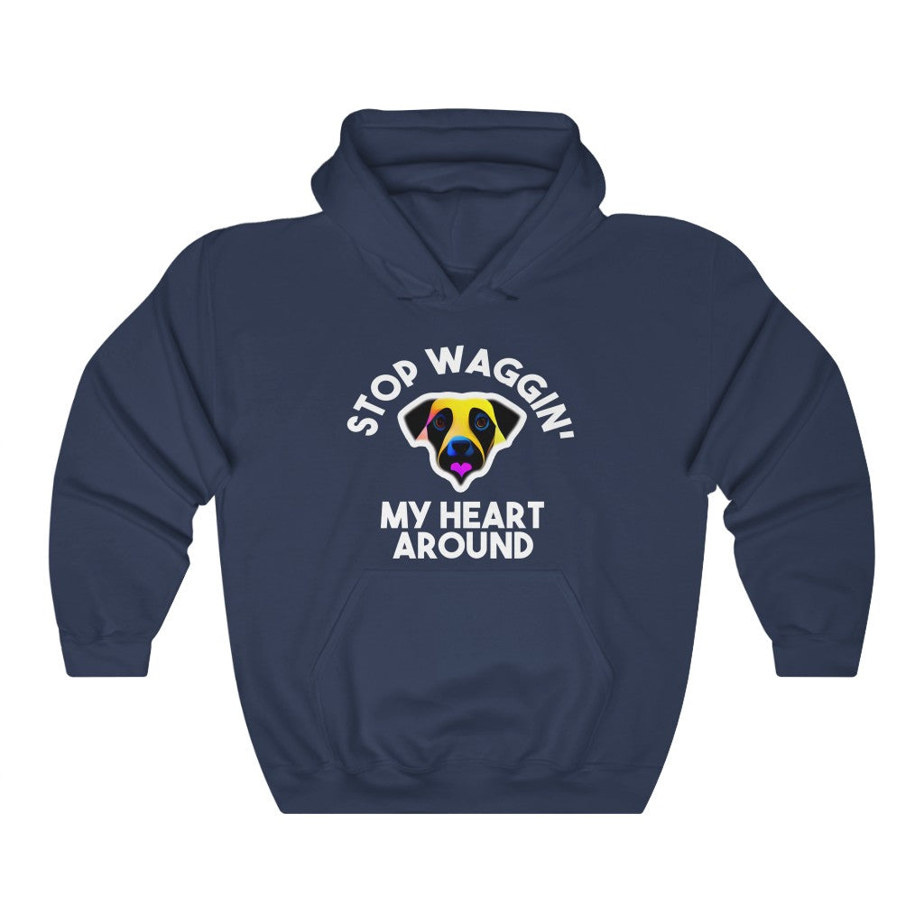 Stop Waggin' My Heart Around Hoodie