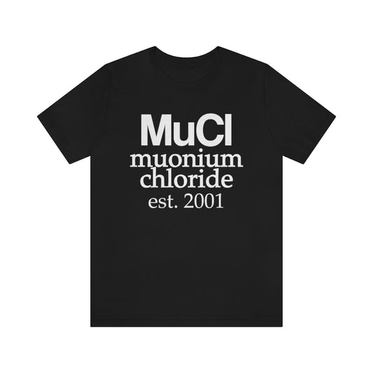 Muonium Chloride T-Shirt