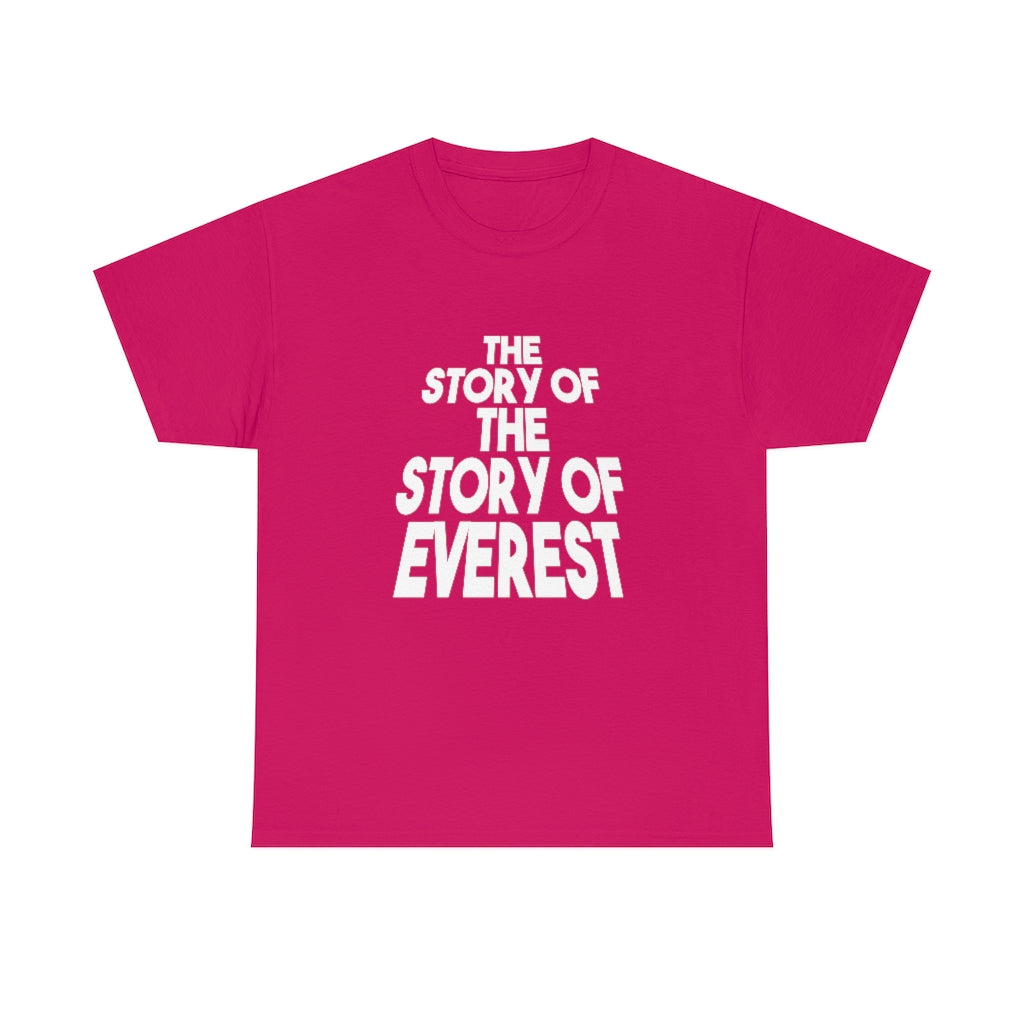 The Story of the Story of Everest T-Shirt