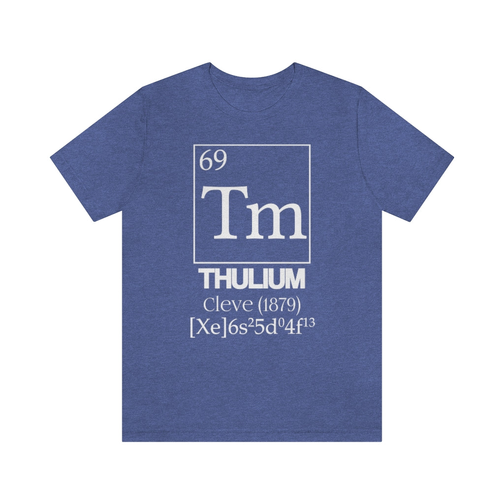 Thulium Element-69 T-Shirt