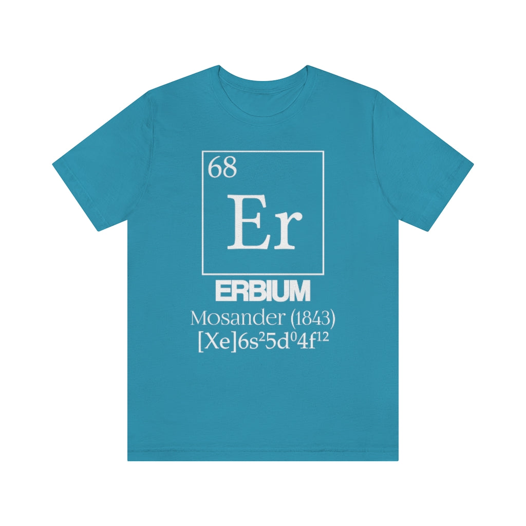 Erbium Element-68 T-Shirt