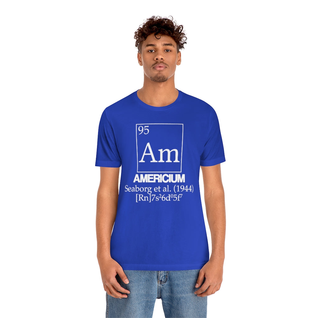 Americium Element-95 T-Shirt