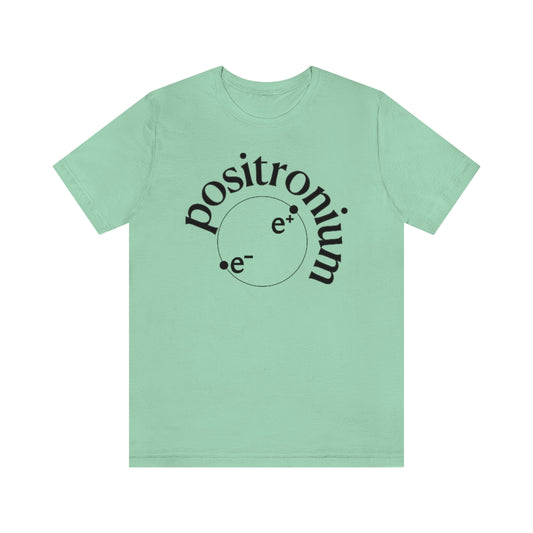 Positronium T-Shirt