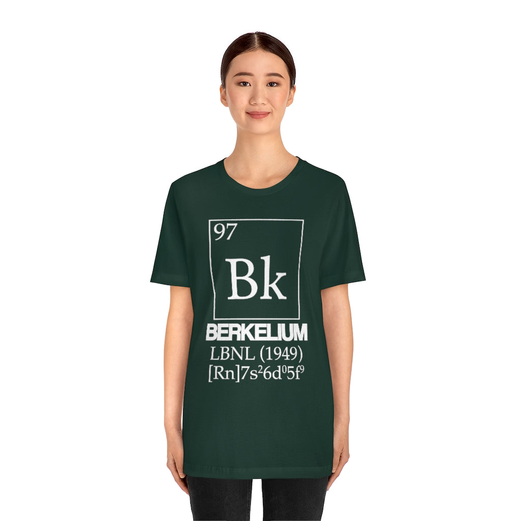 Berkelium Element-97 T-Shirt
