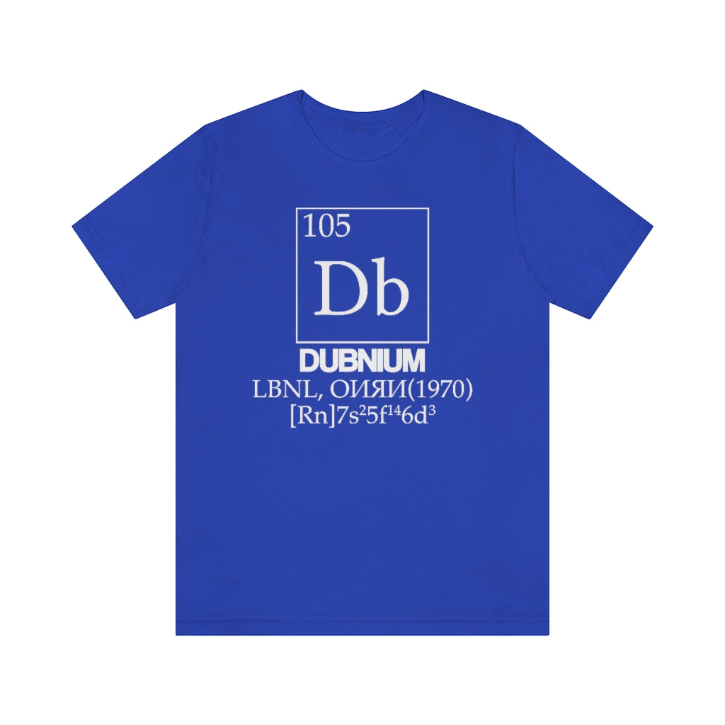 Dubnium Element-105 T-Shirt