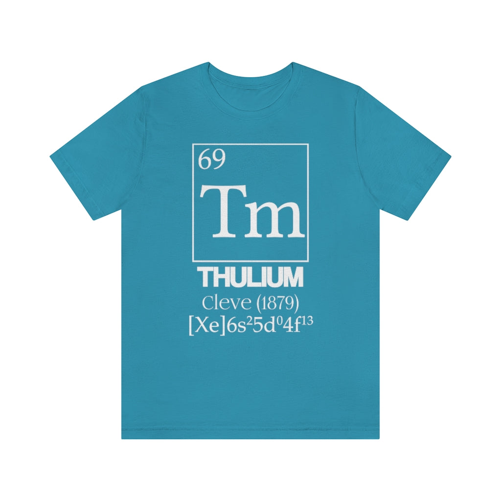 Thulium Element-69 T-Shirt
