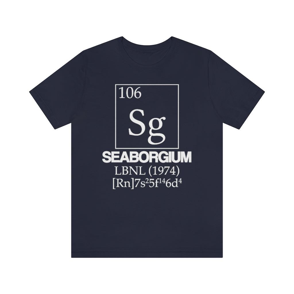 Seaborgium Element-106 T-Shirt