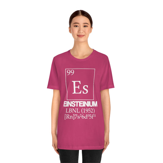 Einsteinium Element-99 T-Shirt