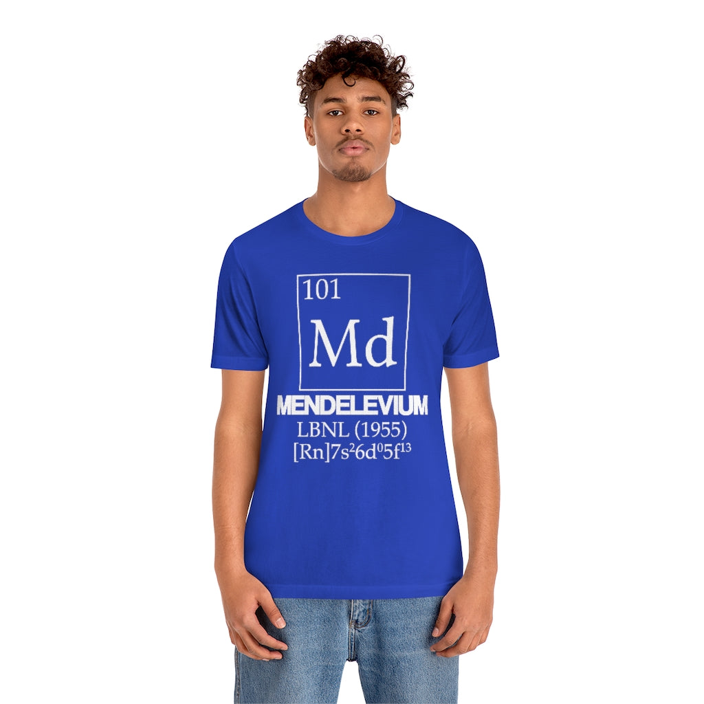 Mendelevium Element-101 T-Shirt