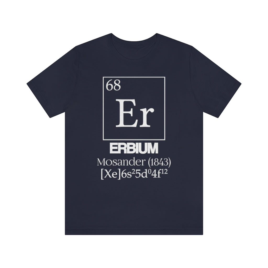 Erbium Element-68 T-Shirt