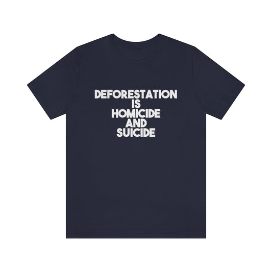 deforestation homocide suicide ecological security
