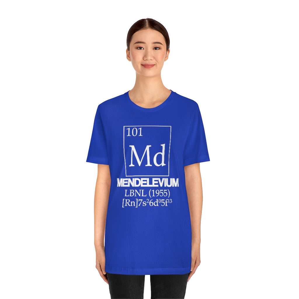 Mendelevium Element-101 T-Shirt