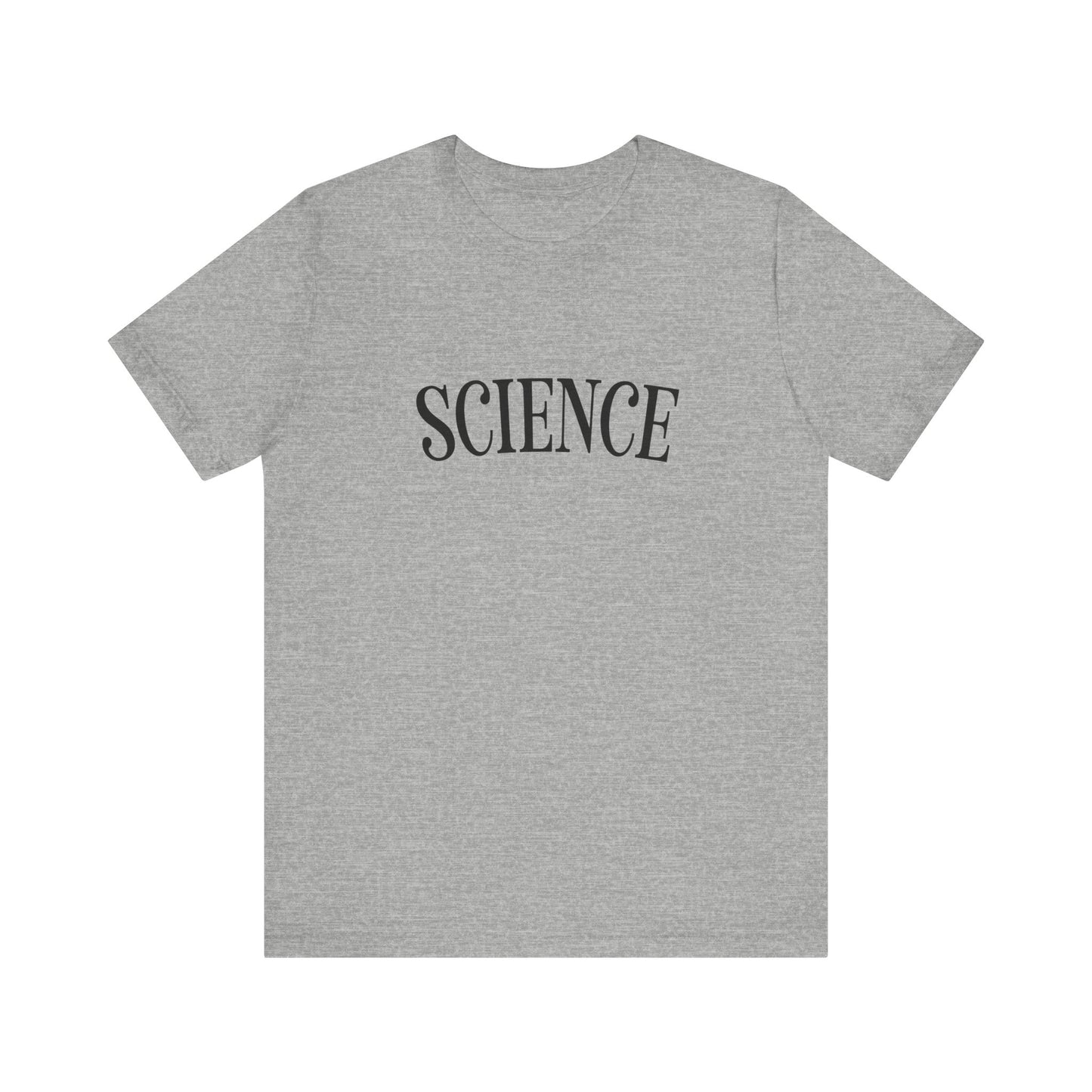 Just the Word SCIENCE T-Shirt - Style D