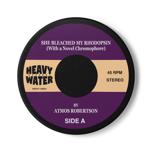 45 rpm-style coaster art for She Bleached My Rhodopsin With a Novel Chromophore by Atmos Robertson