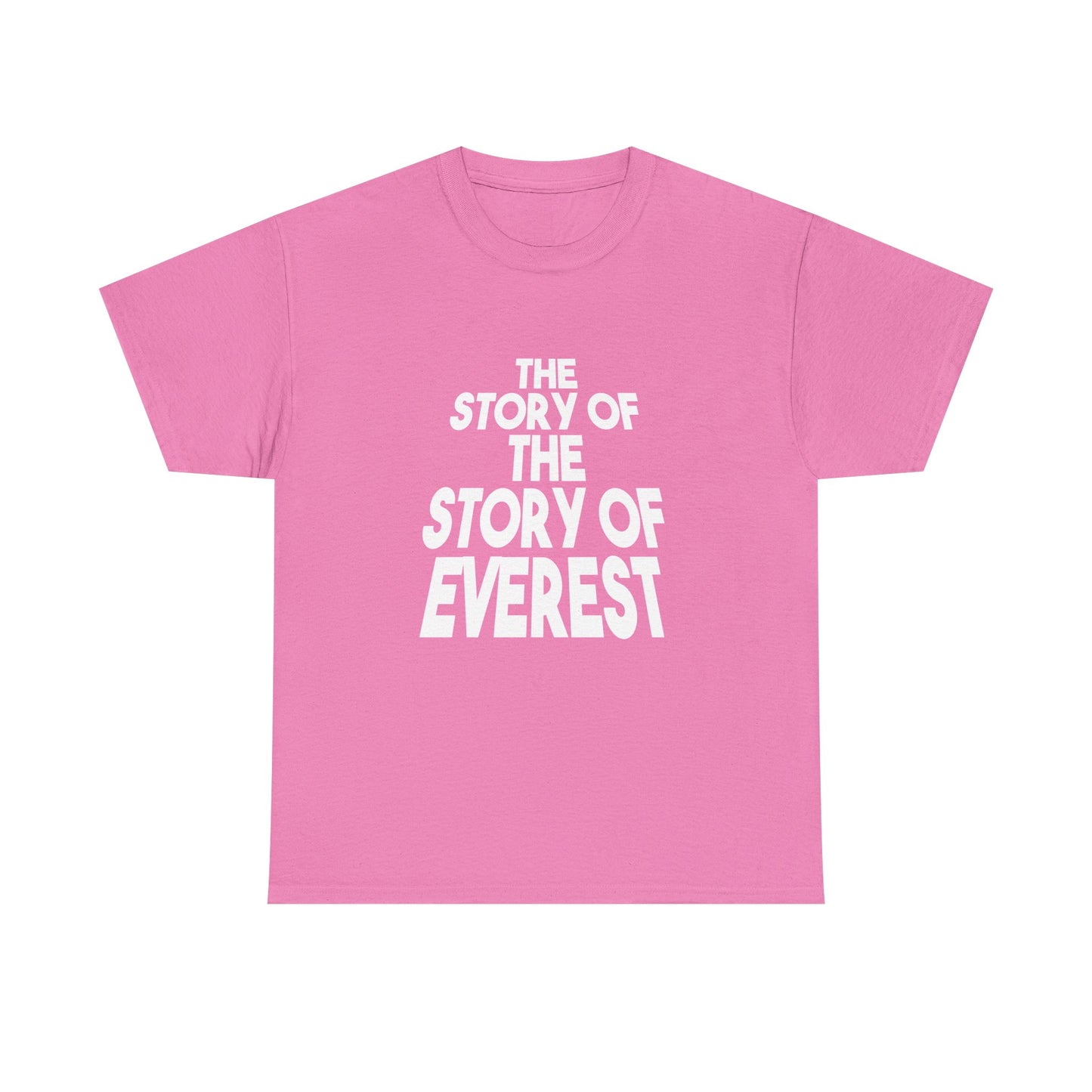 The Story of the Story of Everest Funny T-Shirt product image from Aardvark Dreams