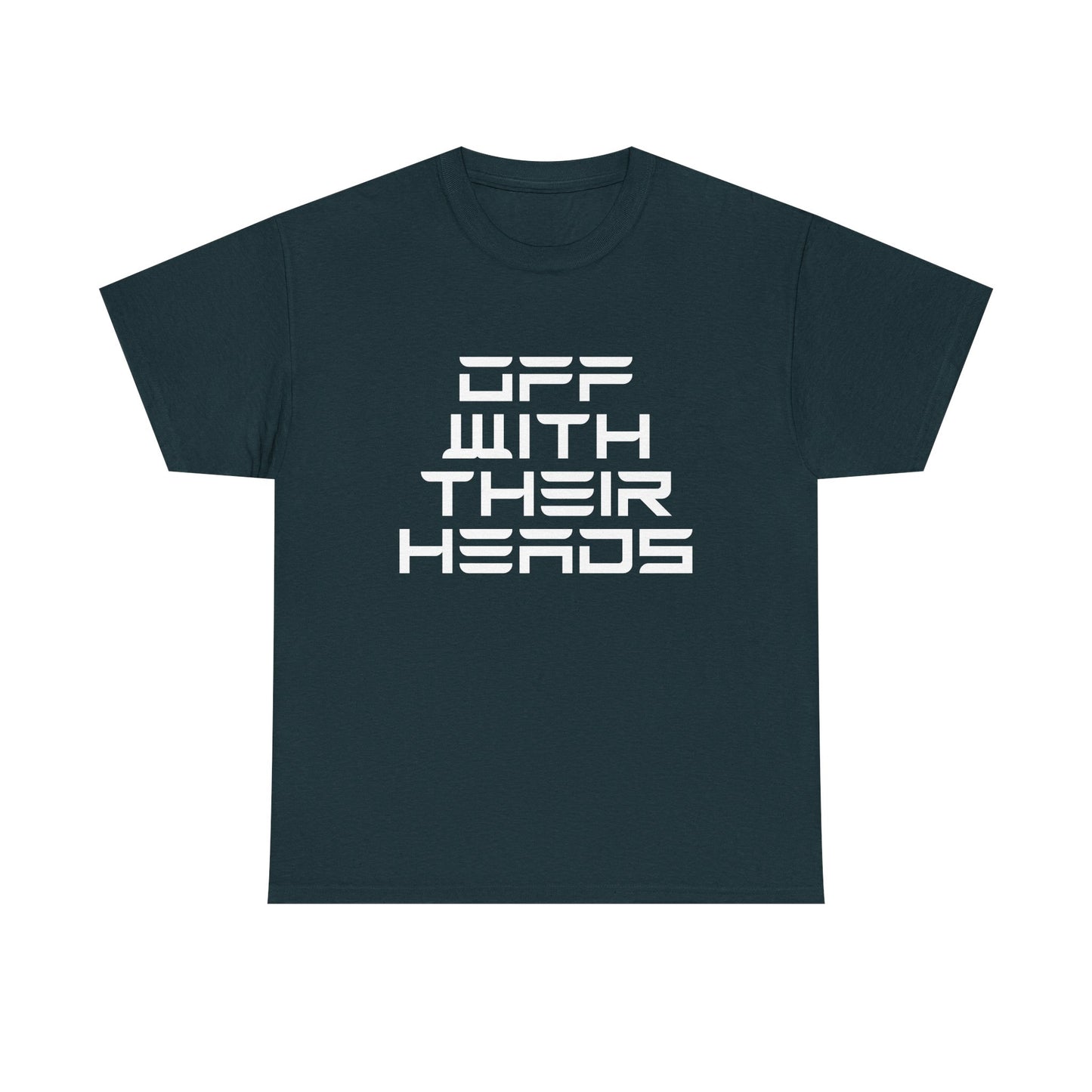 Off With Their Heads T-Shirt