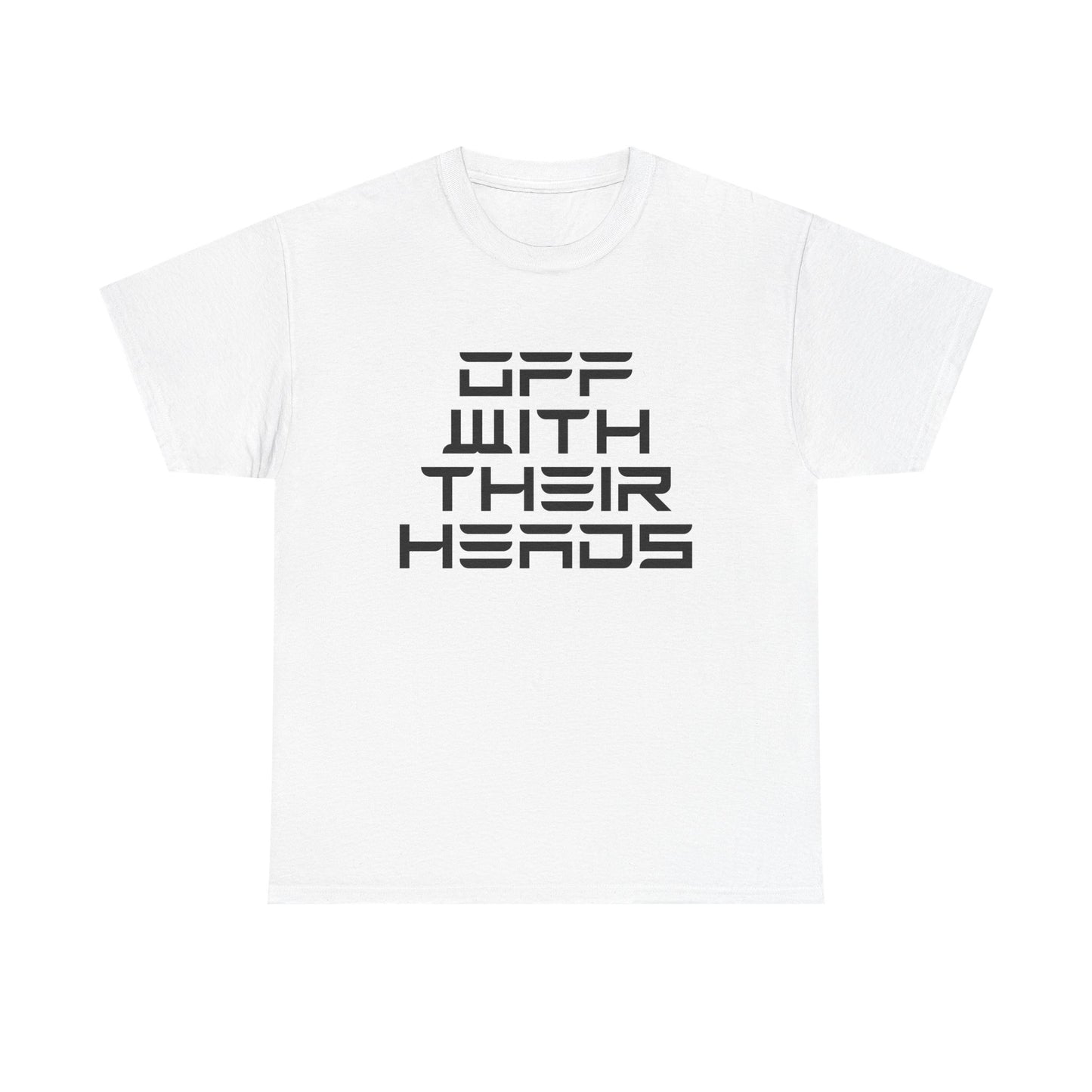 Off With Their Heads T-Shirt