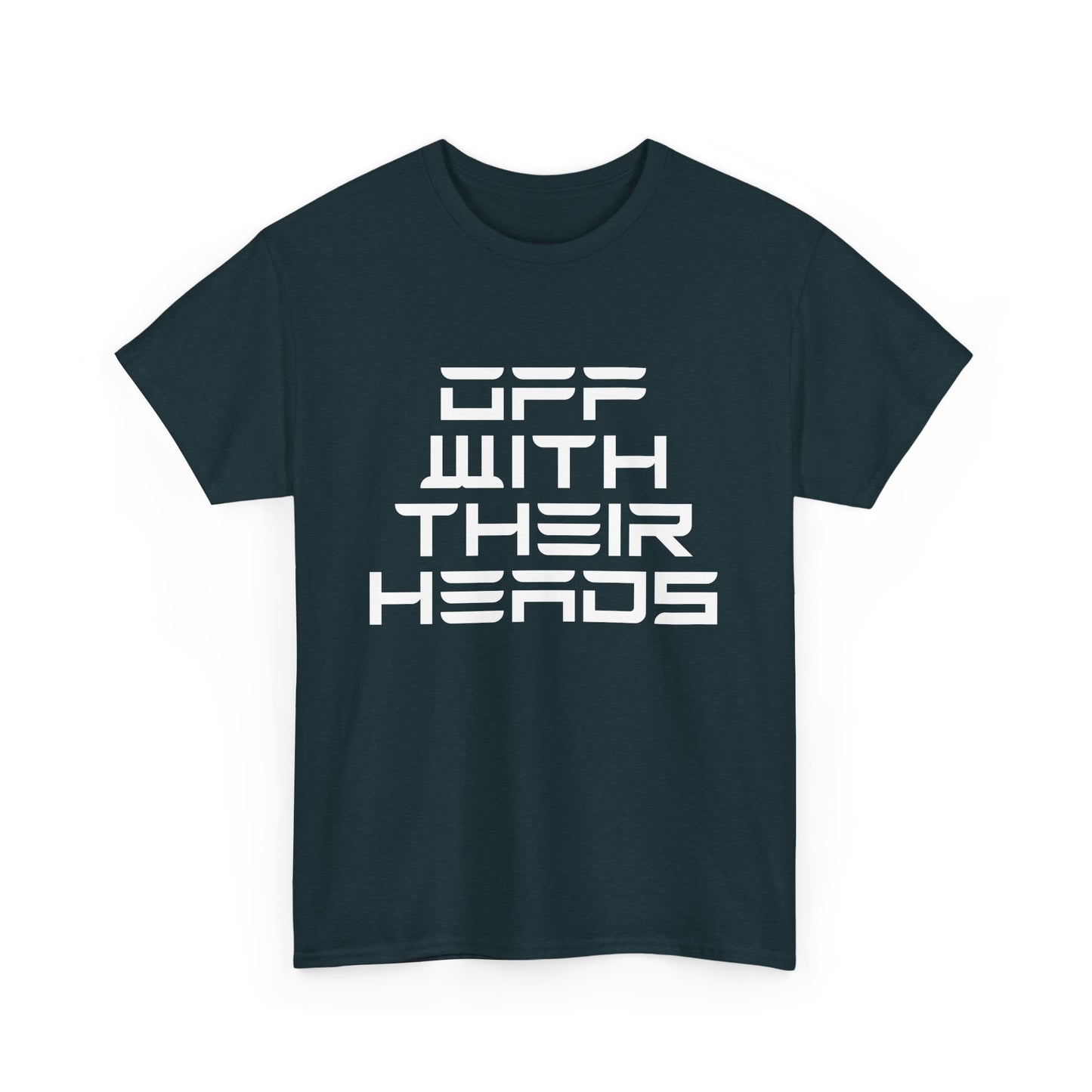 Off With Their Heads T-Shirt