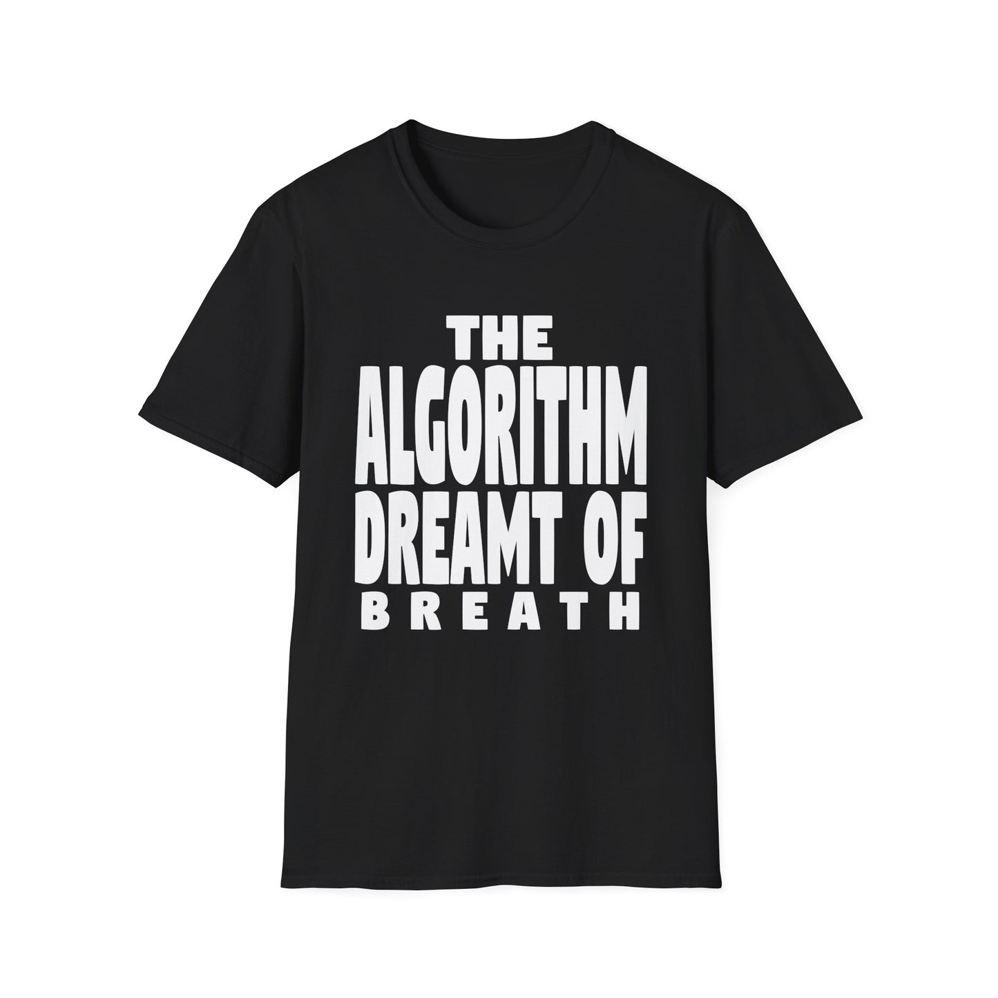 The Algorithm Dreamt of Breath Tech T-Shirt product image from Aardvark Dreams