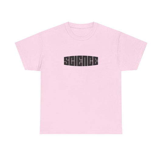 Just the Word SCIENCE T-Shirt - Style A