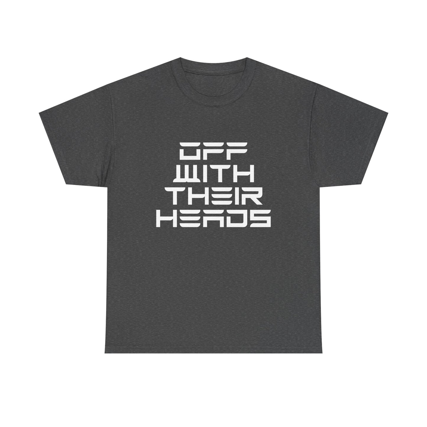 Off With Their Heads T-Shirt