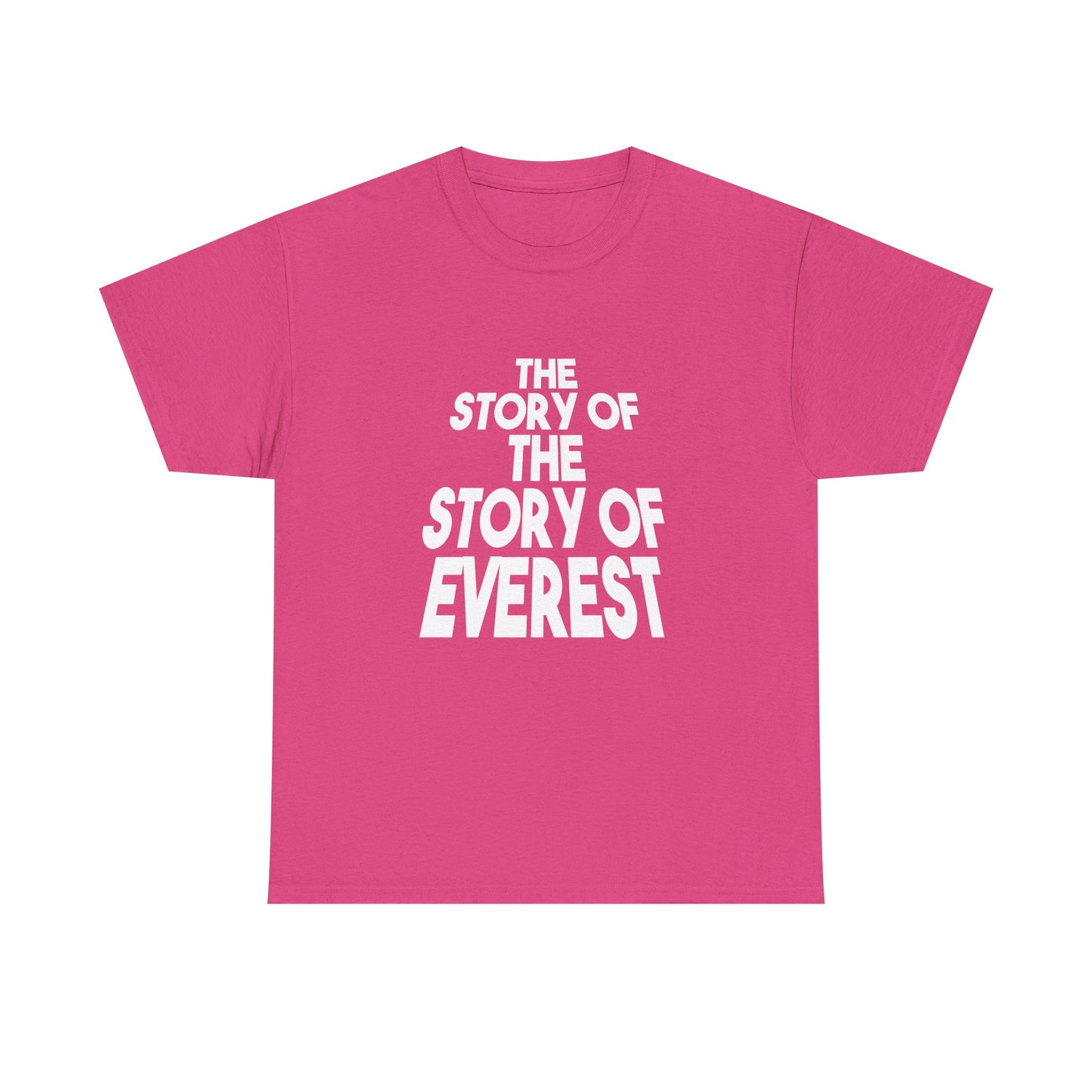 The Story of the Story of Everest Funny T-Shirt product image from Aardvark Dreams