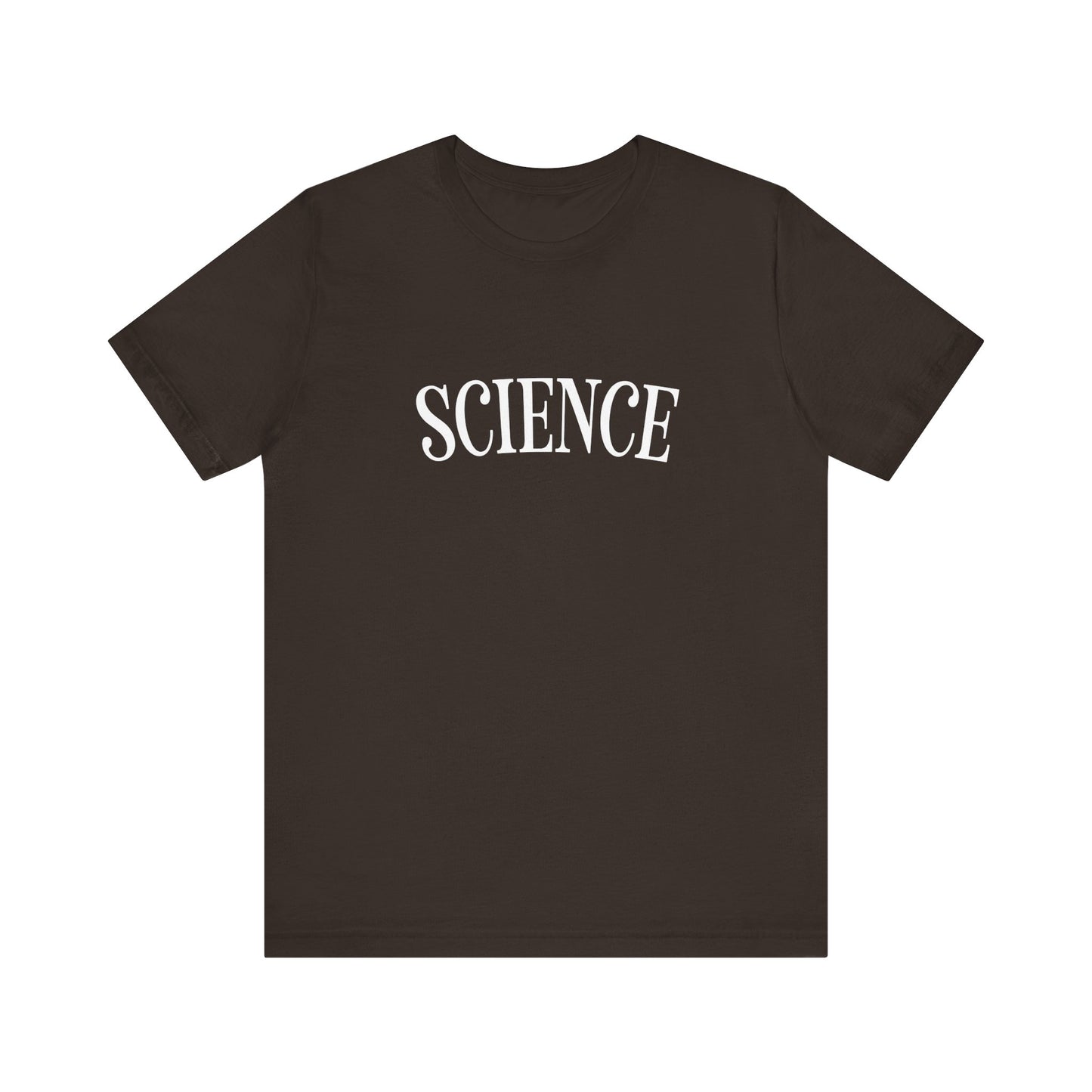 Just the Word SCIENCE T-Shirt - Style D