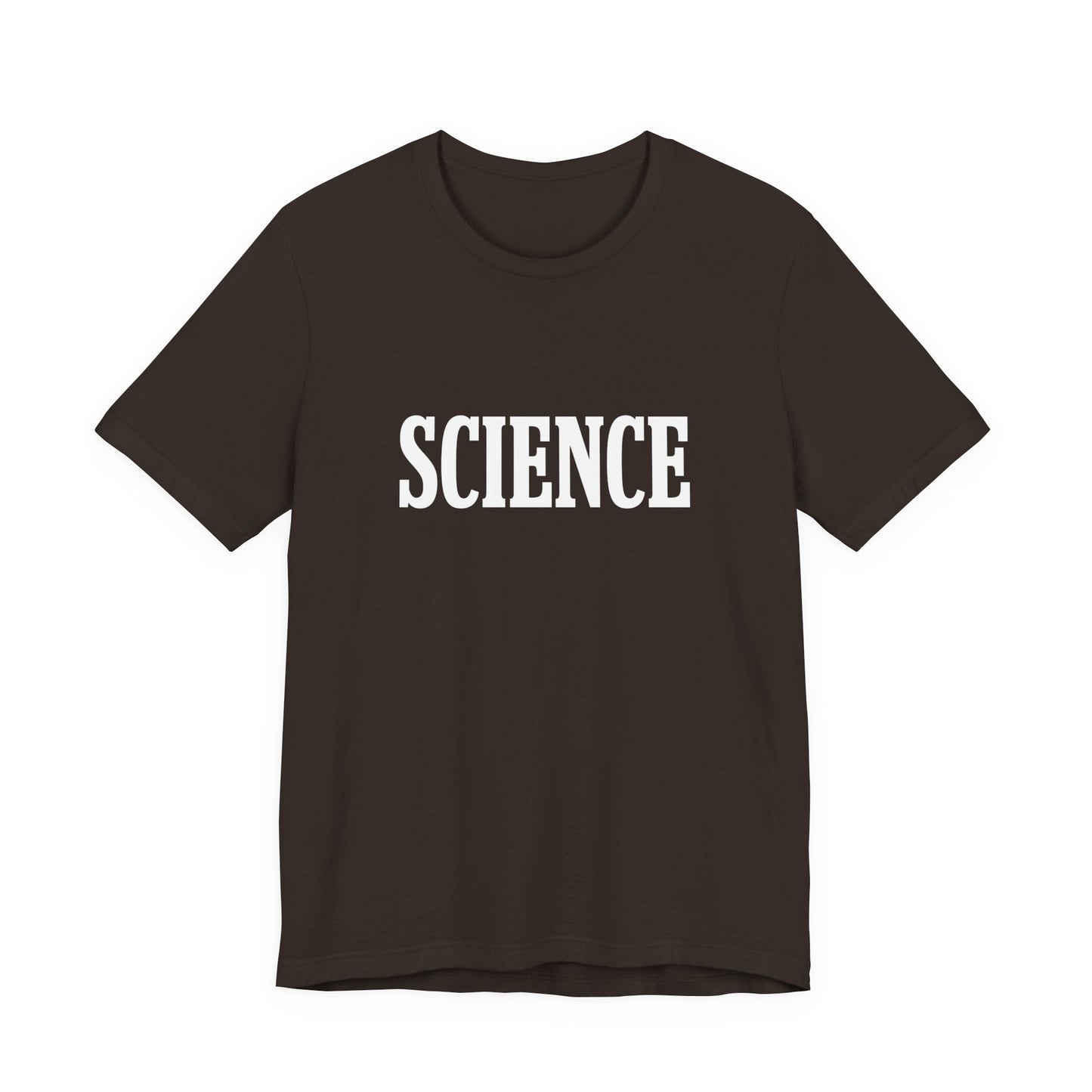 Just the Word SCIENCE T-Shirt - Style B