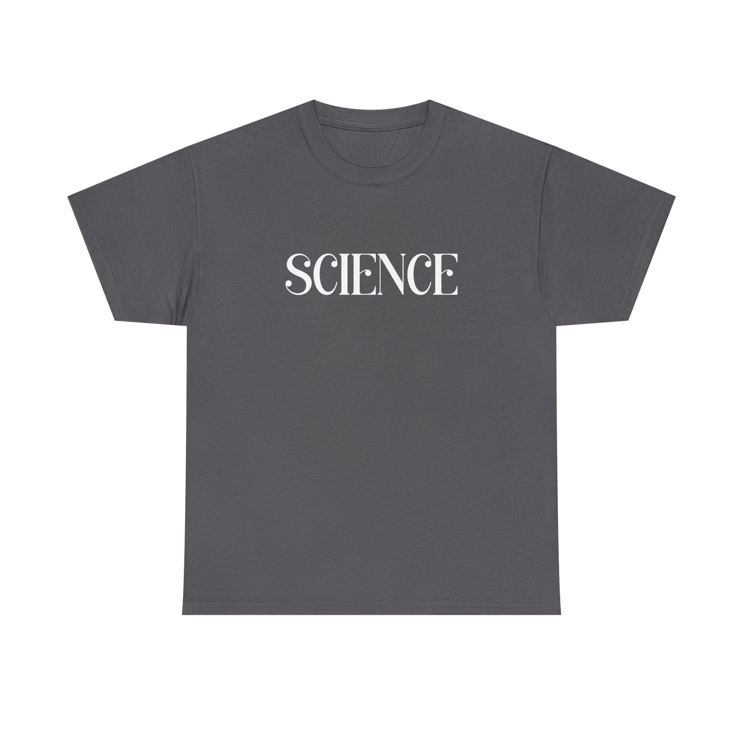 Just the Word SCIENCE T-Shirt - Style C