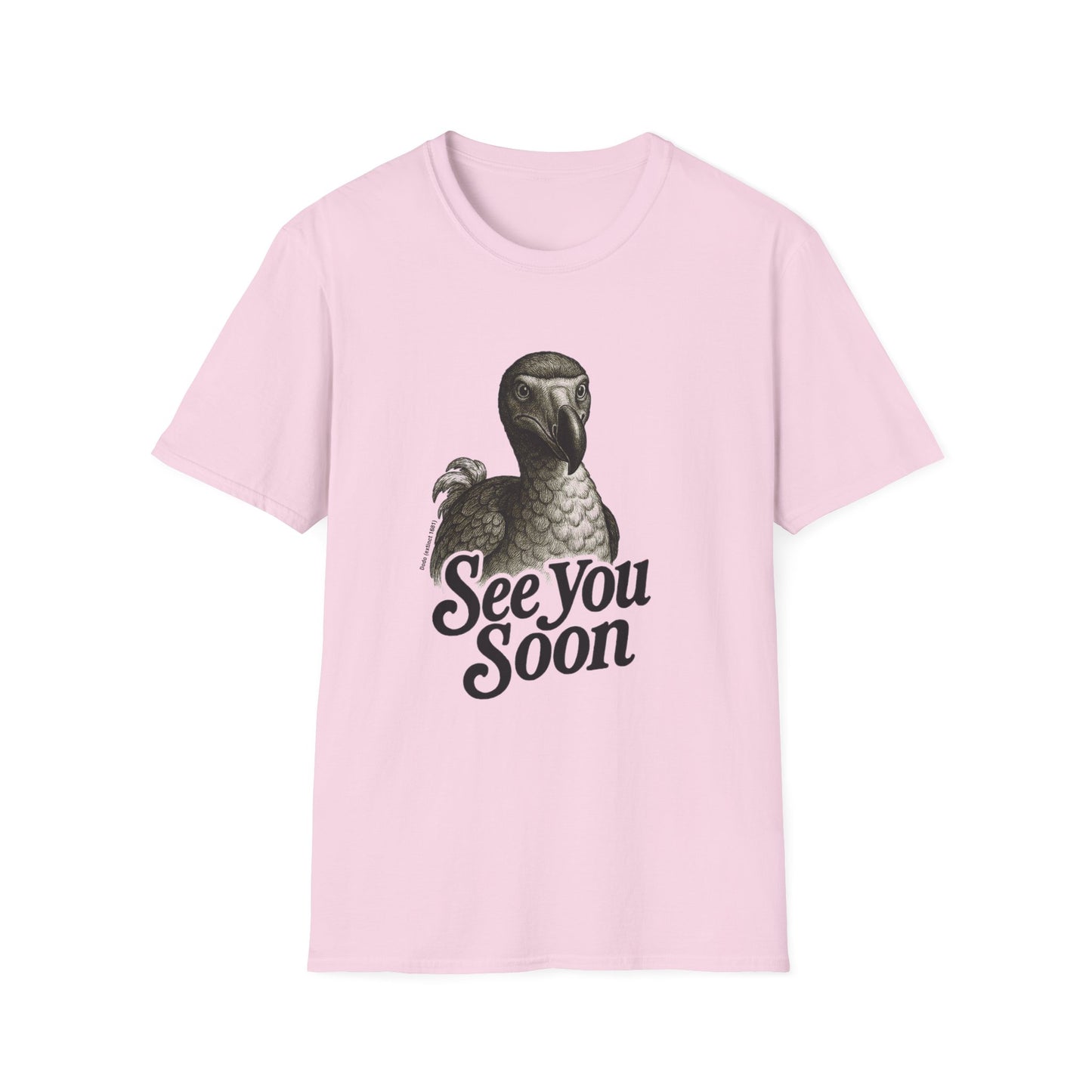 See You Soon Dodo (Extinct 1681) Unisex T-Shirt