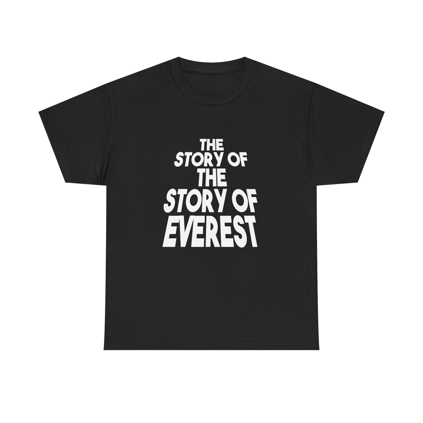 The Story of the Story of Everest Funny T-Shirt product image from Aardvark Dreams