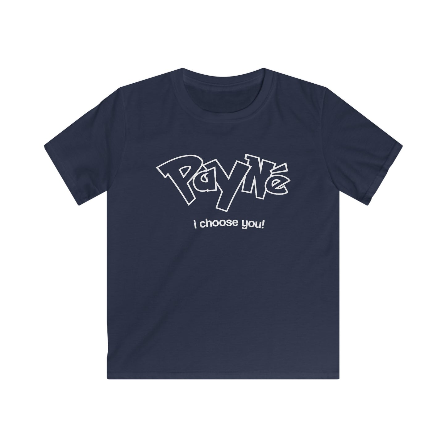 Payne, I Choose You! Kids Softstyle T-Shirt kids shirt with Aardvark Dreams graphic design