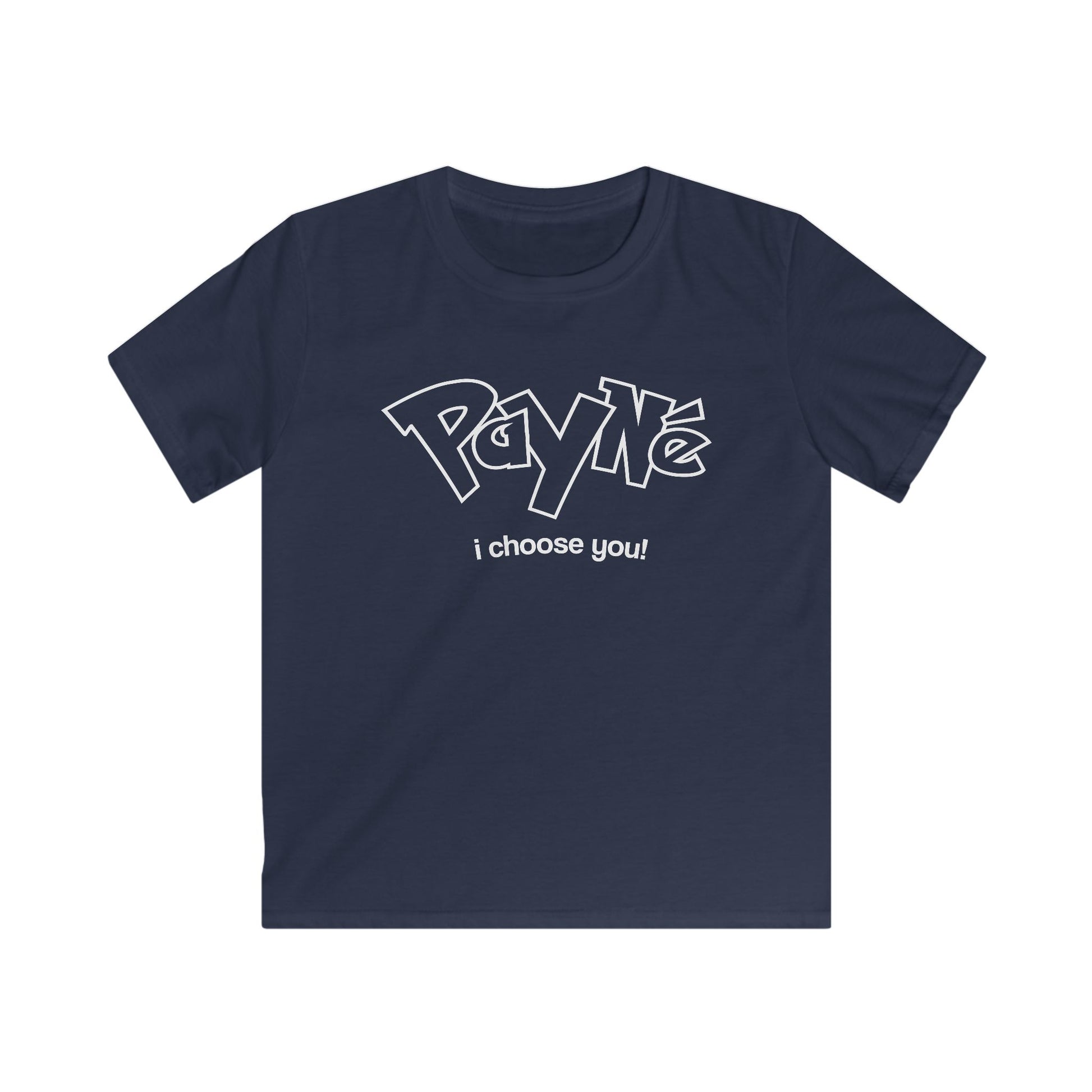 Payne, I Choose You! Kids Softstyle T-Shirt kids shirt with Aardvark Dreams graphic design