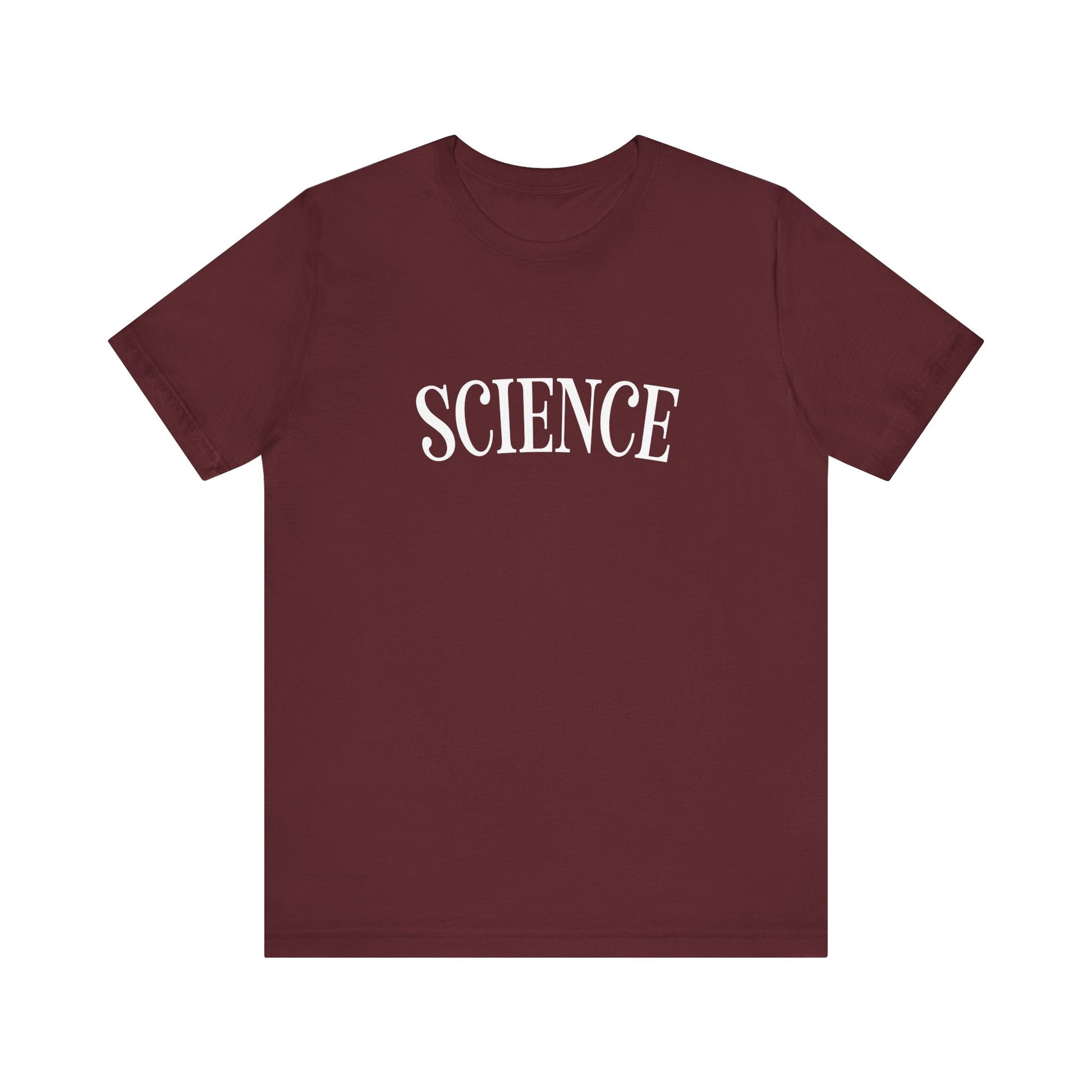 Just the Word SCIENCE T-Shirt - Style D