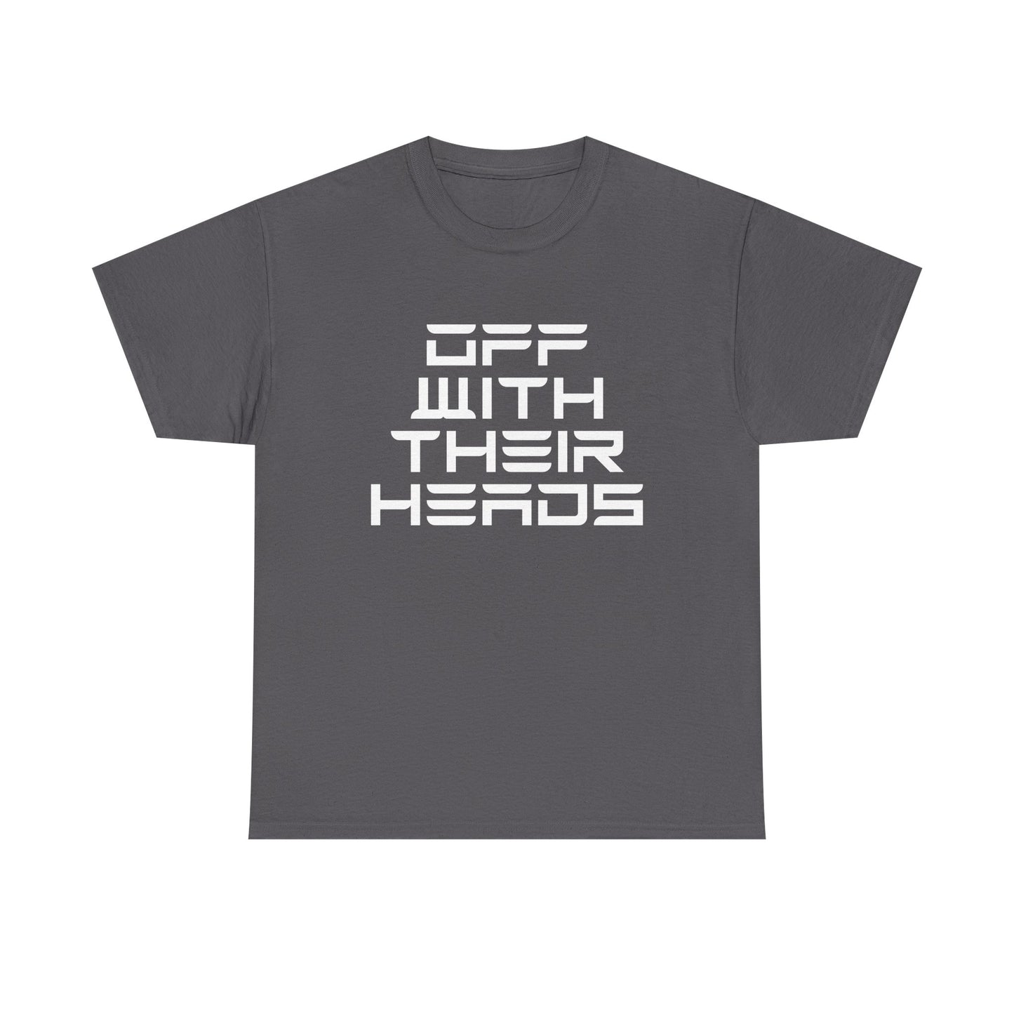 Off With Their Heads T-Shirt