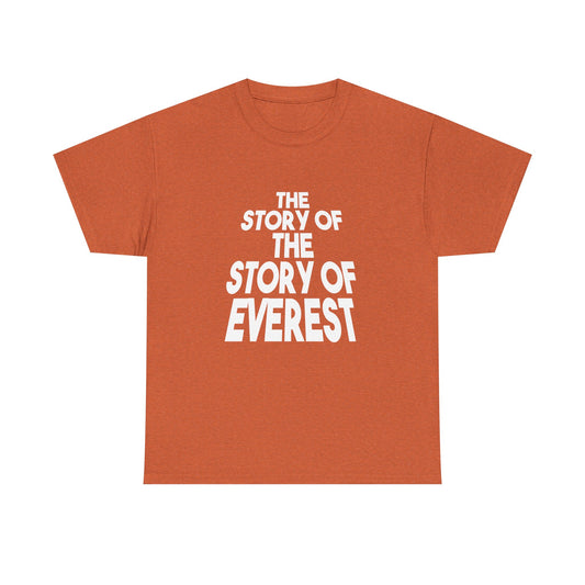 The Story of the Story of Everest Funny T-Shirt product image from Aardvark Dreams