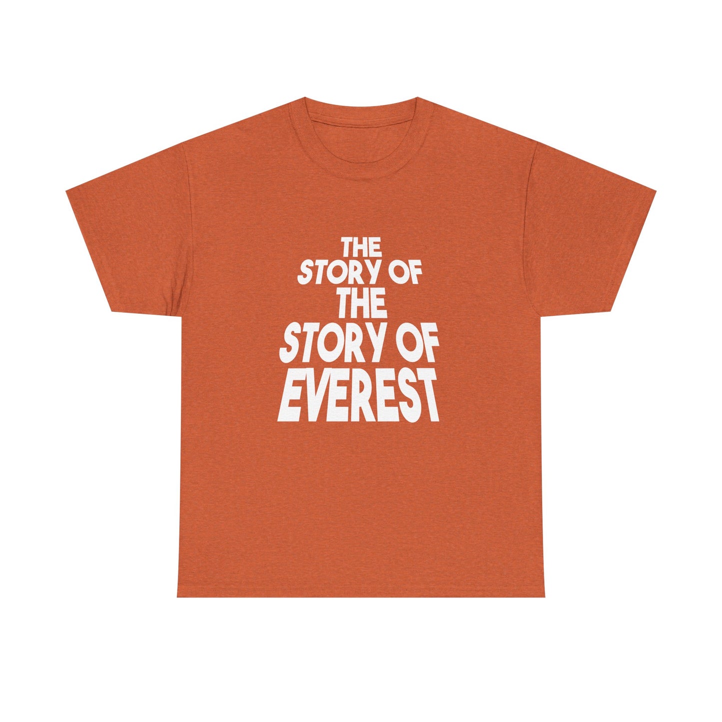 The Story of the Story of Everest Funny T-Shirt product image from Aardvark Dreams