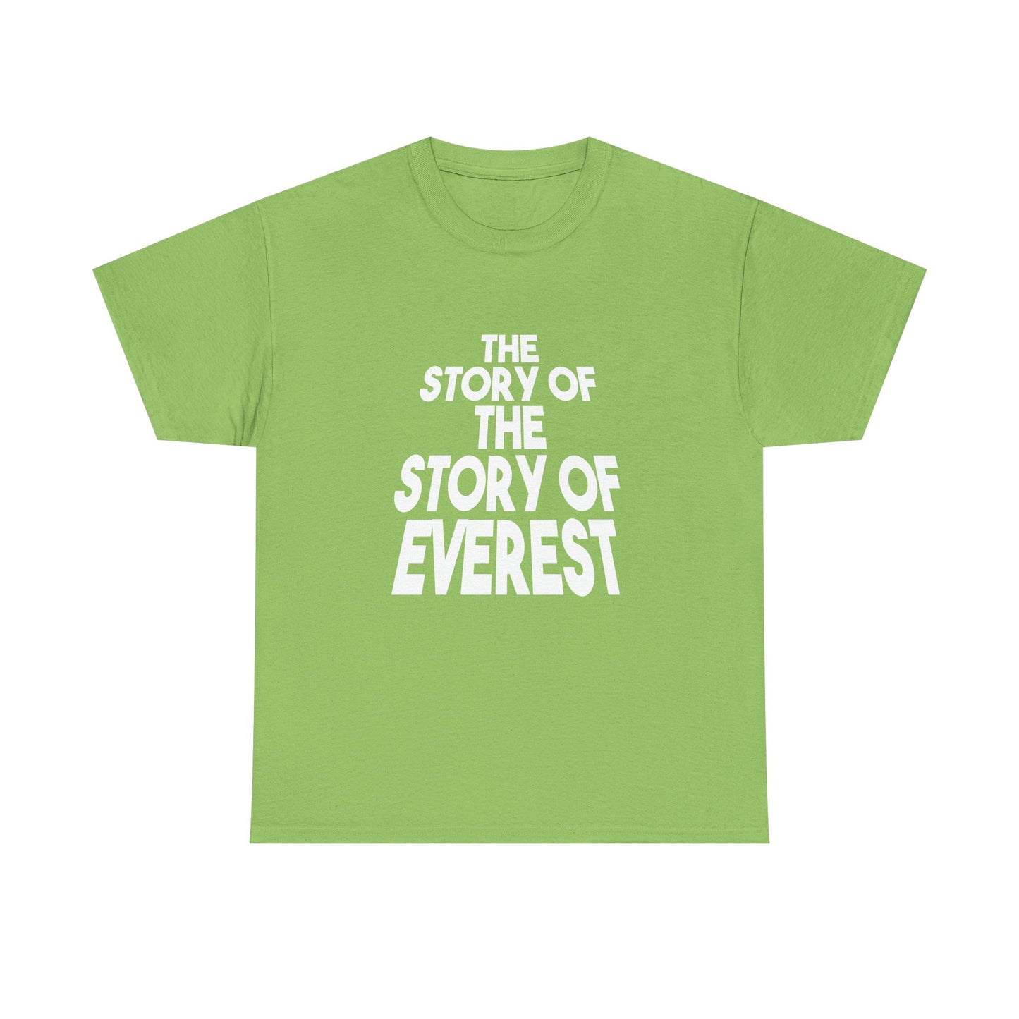 The Story of the Story of Everest Funny T-Shirt product image from Aardvark Dreams