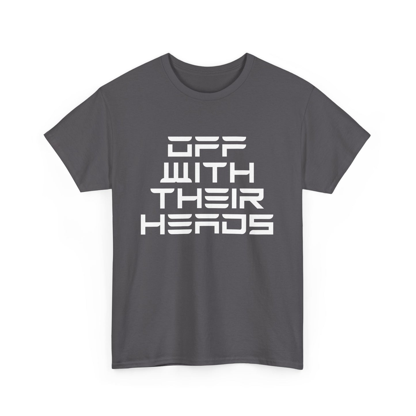 Off With Their Heads T-Shirt