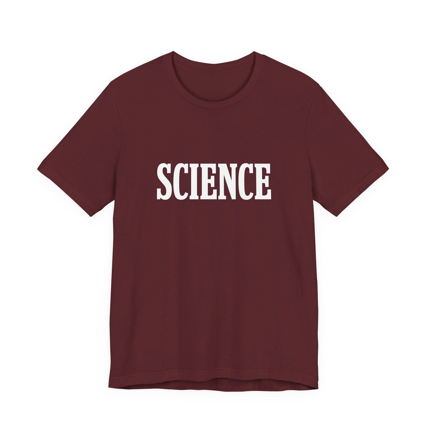 Just the Word SCIENCE T-Shirt - Style B