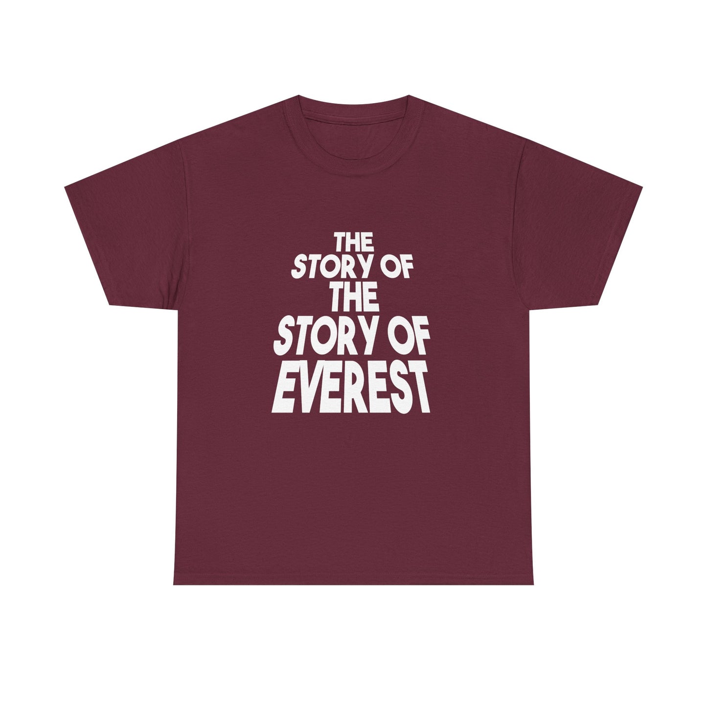 The Story of the Story of Everest Funny T-Shirt product image from Aardvark Dreams
