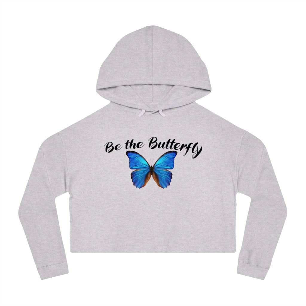 Be the Butterfly Women's Cropped Hoodie, by Aardvark Dreams